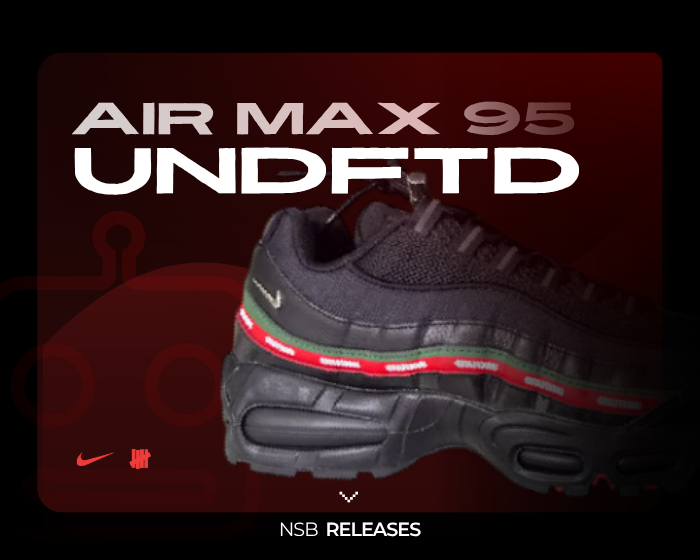 UNDFTD-Nike-Air-Max-95-NSB.png